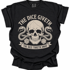 Dice Giveth T-Shirt - Black
