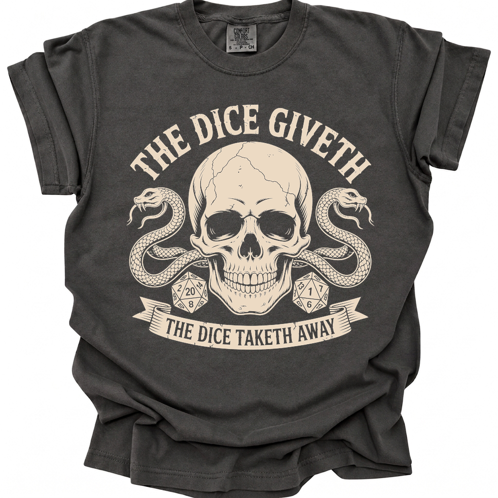 Dice Giveth T-Shirt - Pepper
