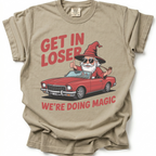 Get In Loser T-Shirt - Sand Stone