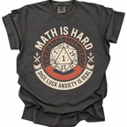Math Is Hard T-Shirt - Pepper