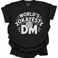 World’s Okayest DM T-Shirt - Black