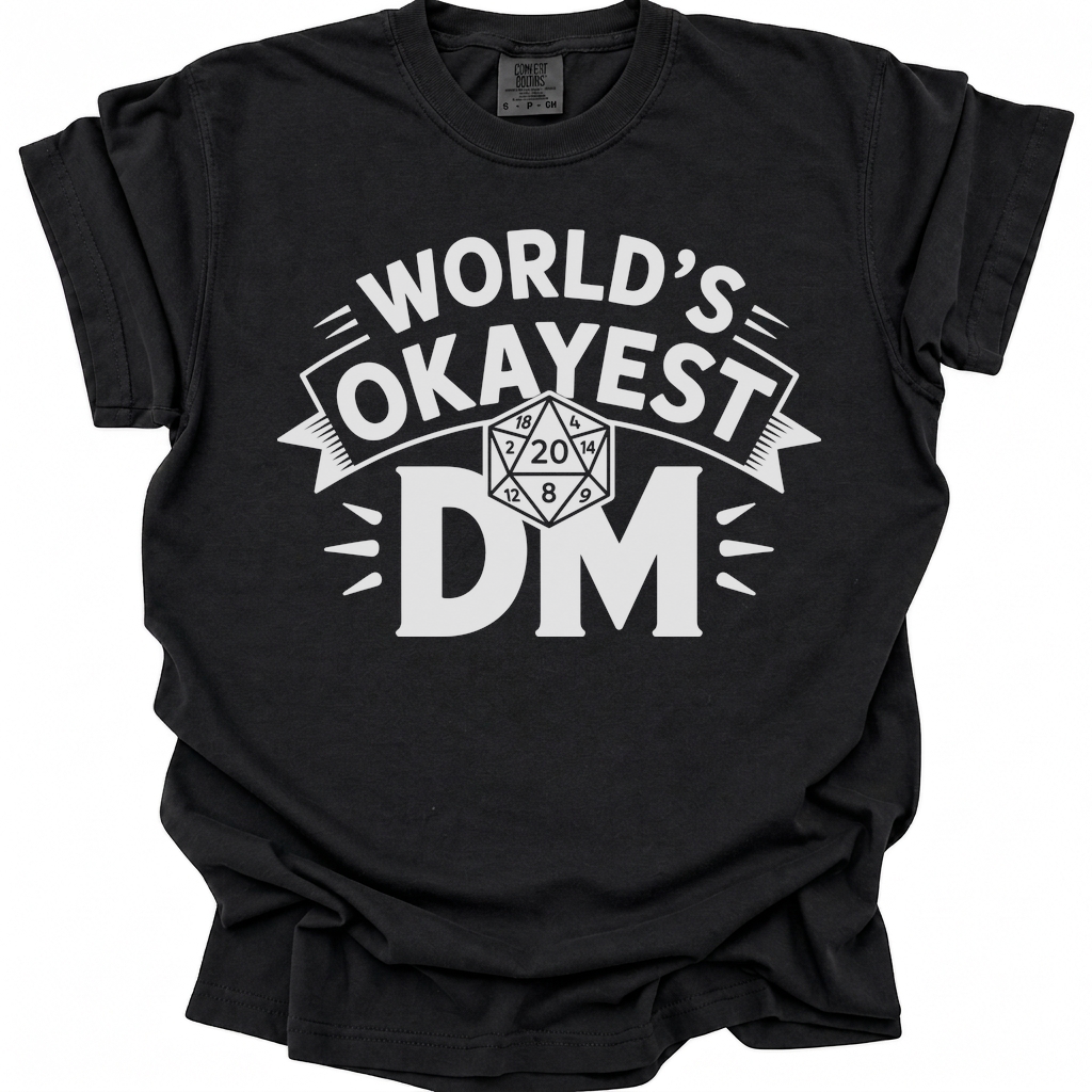World’s Okayest DM T-Shirt - Black