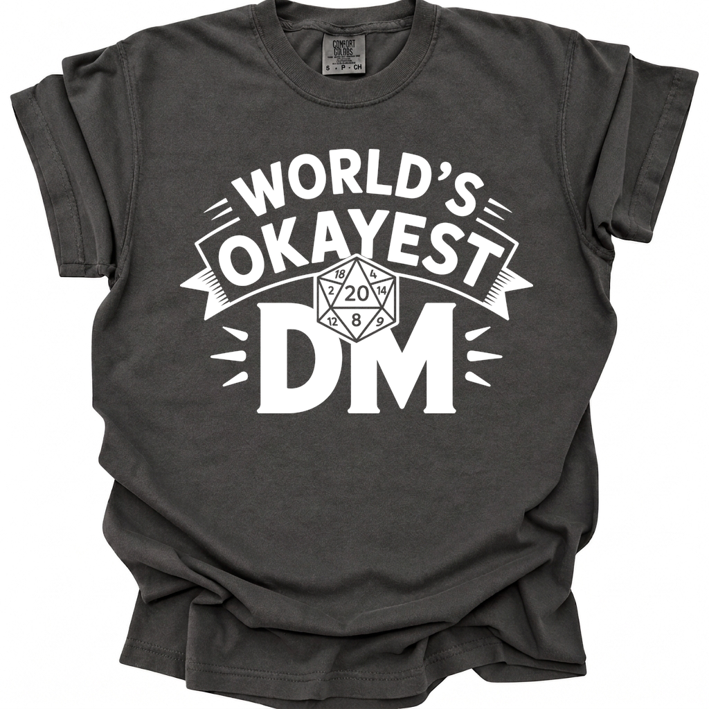 World’s Okayest DM T-Shirt - Pepper