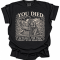 You Died T-Shirt - Black